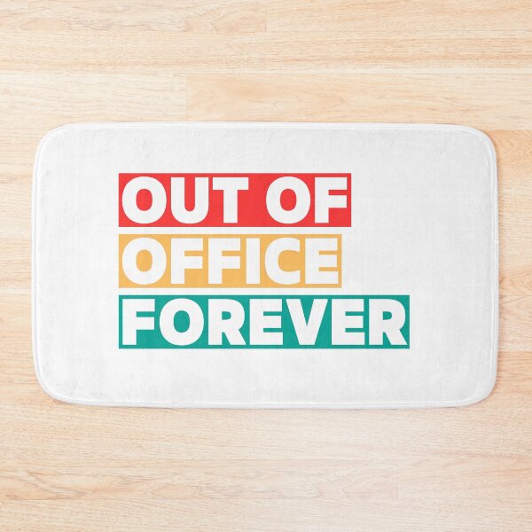Item preview, Out Of Office Forever.  designed and sold by Valentinian.