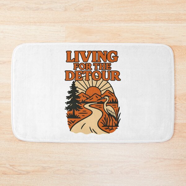 Item preview, Living for the Detour. designed and sold by inkNext.