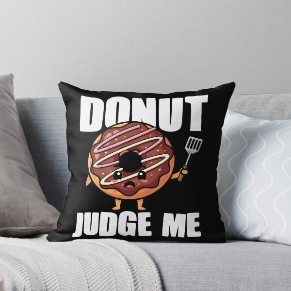 Item preview, DONUT JUDGE ME - CHEF GIFT designed and sold by KEF Custom.