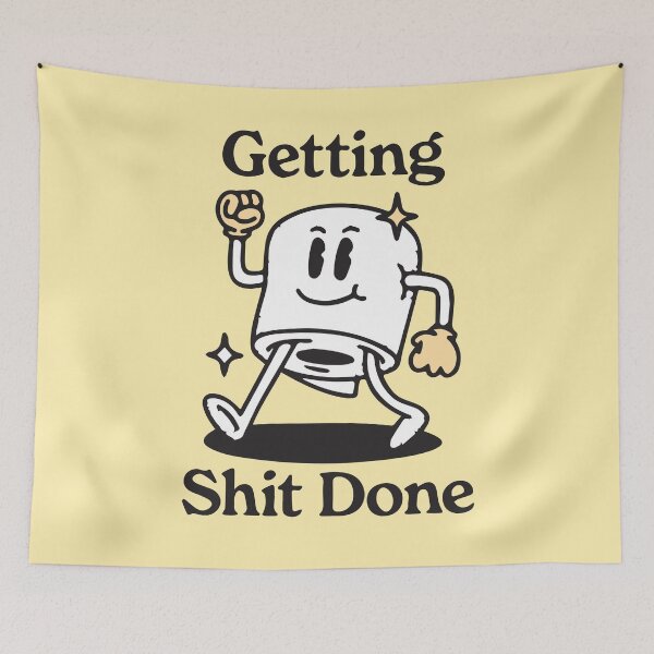 Item preview, Getting shit done designed and sold by BrownHorse90s.