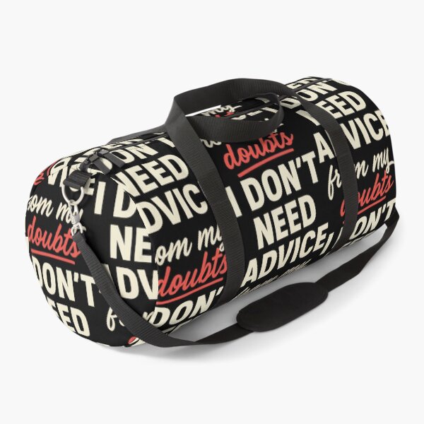 Item preview, Motivational Quote T-Shirt – “I Don’t Need Advice from My Doubts” Bold Typography Design designed and sold by TeeTimeTreasure.
