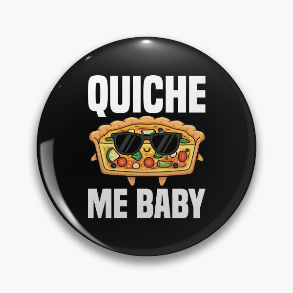 Item preview, QUICHE ME BABY - CHEF GIFT designed and sold by KEF Custom.
