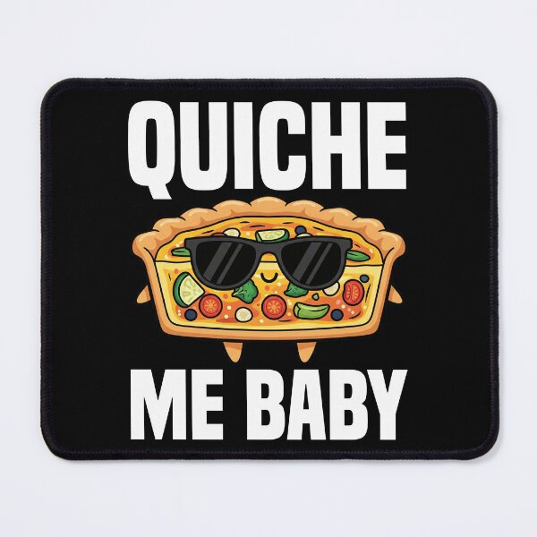 Item preview, QUICHE ME BABY - CHEF GIFT designed and sold by KEF Custom.