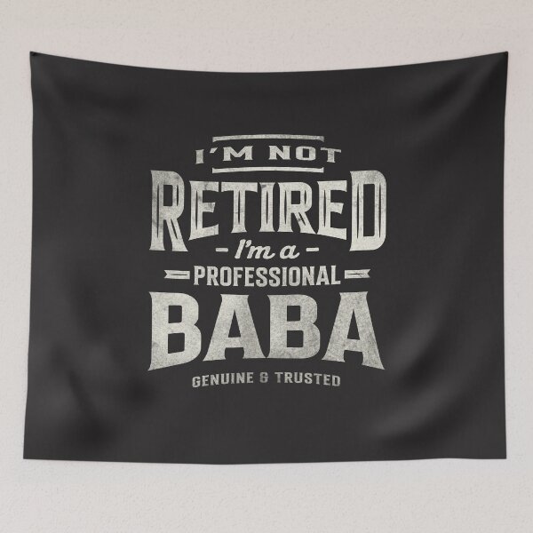 Item preview, I'm Not Retired I'm a Professional Baba Funny Grandpa designed and sold by cidolopez.
