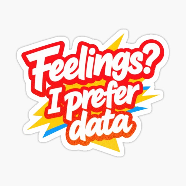Item preview, feelings ? i prefer data text design designed and sold by CrowDesign46.