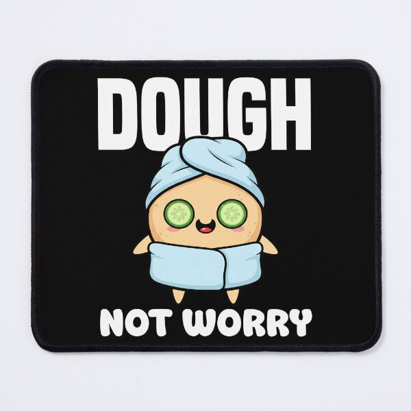Item preview, DOUGH NOT WORRY - BAKER GIFT designed and sold by KEF Custom.