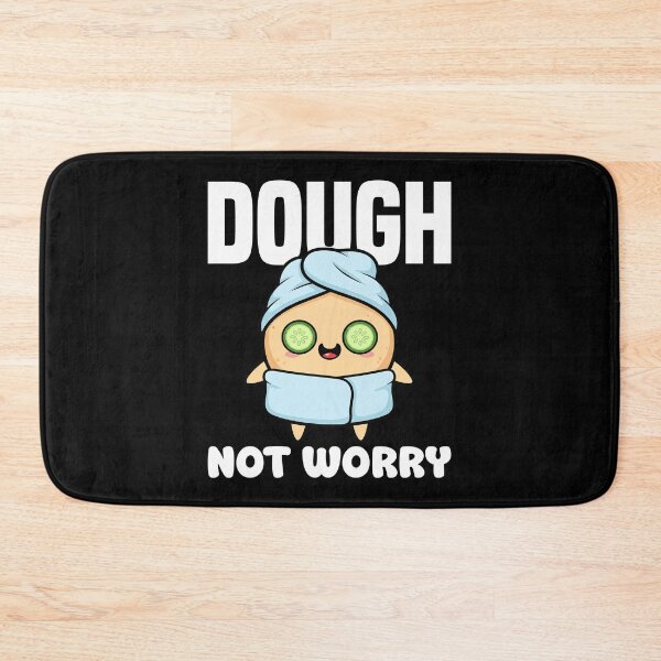 Item preview, DOUGH NOT WORRY - BAKER GIFT designed and sold by KEF Custom.