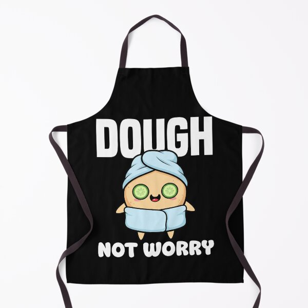 Item preview, DOUGH NOT WORRY - BAKER GIFT designed and sold by KEF Custom.