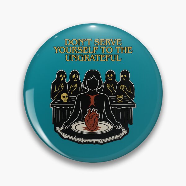 Item preview, Don’t Serve Yourself to the Ungrateful – Anti People-Pleasing Pop Art Design designed and sold by Altered Array, LLC.