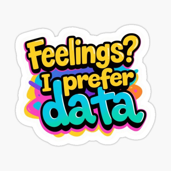 Item preview, feelings ? i prefer data text design designed and sold by CrowDesign46.