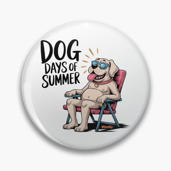 Item preview, Dog Days of Summer - Funny Silly Sayings designed and sold by WhimWiz.