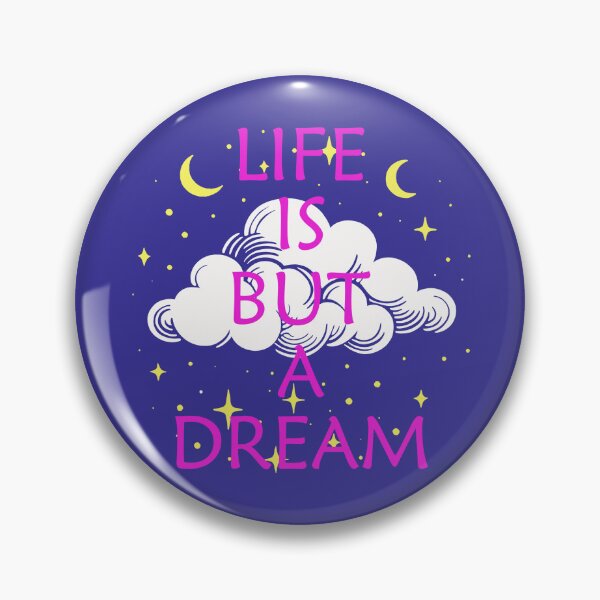 Item preview, Life Is But A Dream designed and sold by Artful Horizons by Tommy Marblo.