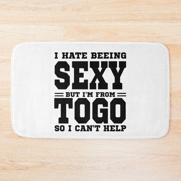 Item preview, I hate beeing Sexy but I'm form Togo so I can't help designed and sold by BYNDART.