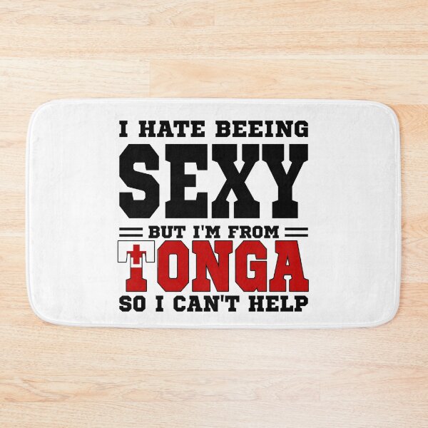 Item preview, I hate beeing Sexy but I'm form Tonga so I can't help designed and sold by BYNDART.