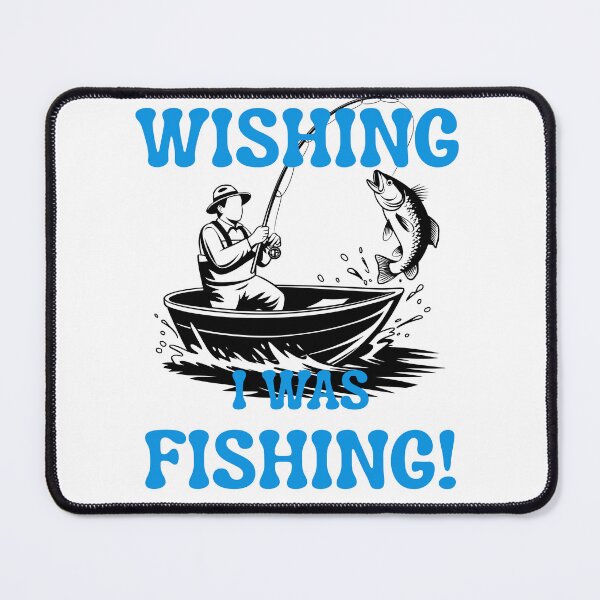 Item preview, Wishing I was Fishing designed and sold by TSF LifeStyle Designs.