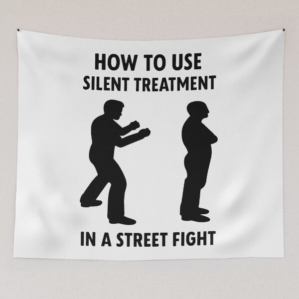 Item preview, Silent Treatment – Street Fight Meme designed and sold by Kunst-Shirt.