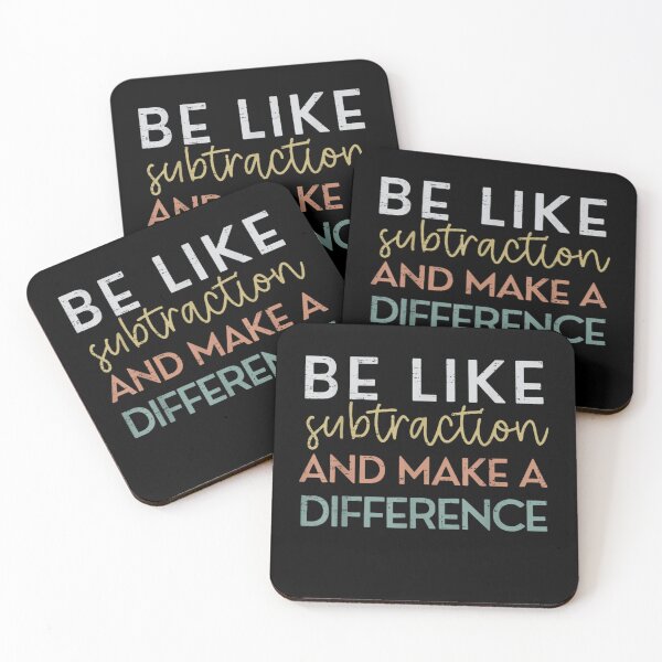 Item preview, Be Like Subtraction And Make A Difference Funny Math Teacher designed and sold by Juan Pedro Matta.