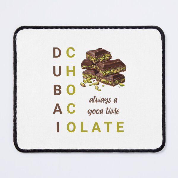 Item preview, Dubai Chocolate Always A Good Time designed and sold by ByDesign61.