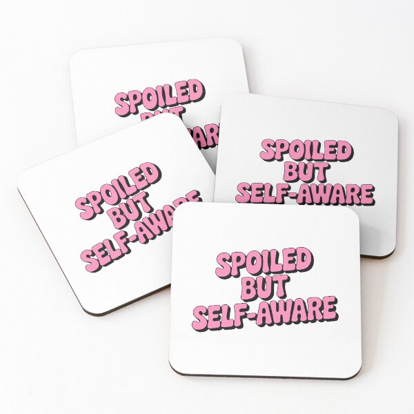 Item preview, Spoiled But Self Aware! Pink Girly designed and sold by PMCreative.