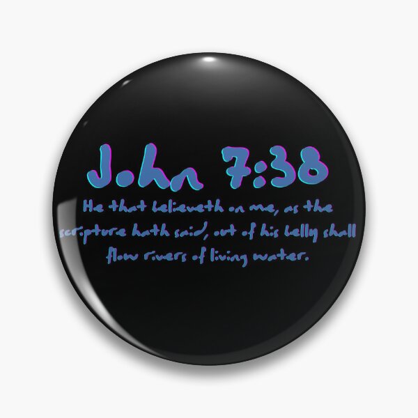 Item preview, John 7:38 designed and sold by kalysto357.