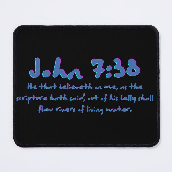 Item preview, John 7:38 designed and sold by kalysto357.