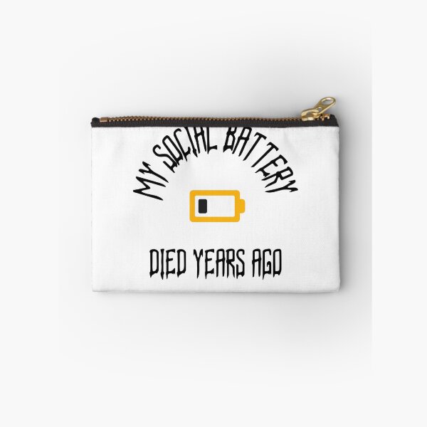 Item preview, MY SOCIAL BATTERY DIED YEARS AGO designed and sold by TeeezShirtz.