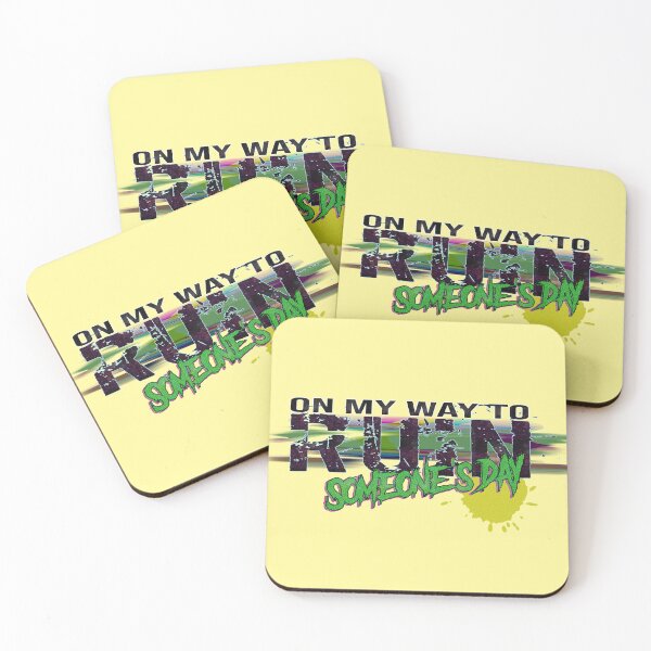 Item preview, On My Way to Ruin Someone’s Day – Funny Chaotic Quote designed and sold by Kyradem.