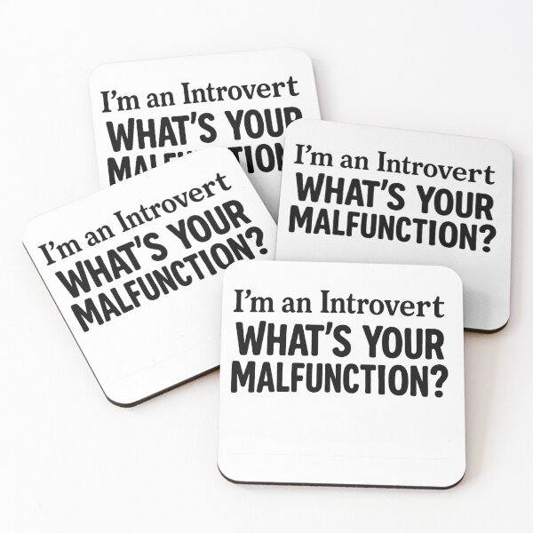 Item preview, I'm an Introvert What's Your Malfunction? designed and sold by 2SassyBritts.