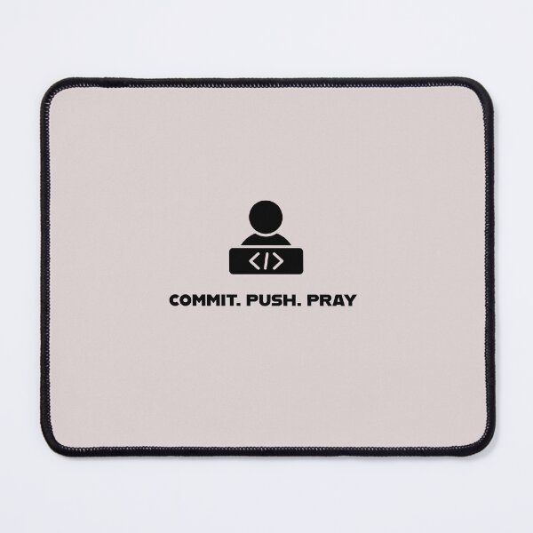 Item preview, Commit Push Pray Coding designed and sold by hawk-xor.
