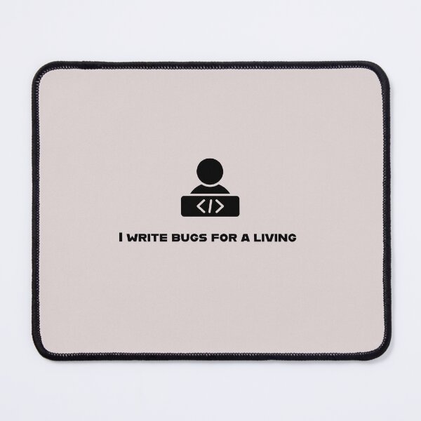 Item preview, Write bugs for a living Coding  designed and sold by hawk-xor.