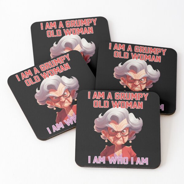 Item preview, I am a grumpy old woman I am who I am designed and sold by EnchantedOwl.
