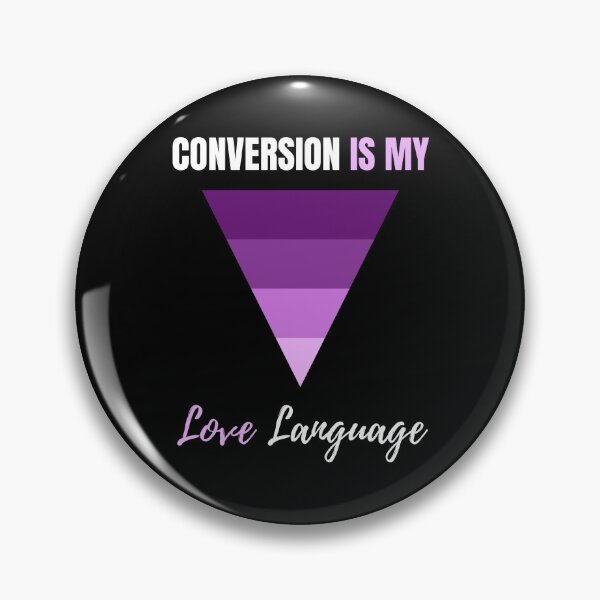 Item preview,  Conversion Is My Love Language | Sales Funnel Specialist Gift  designed and sold by DigitalMagShop.