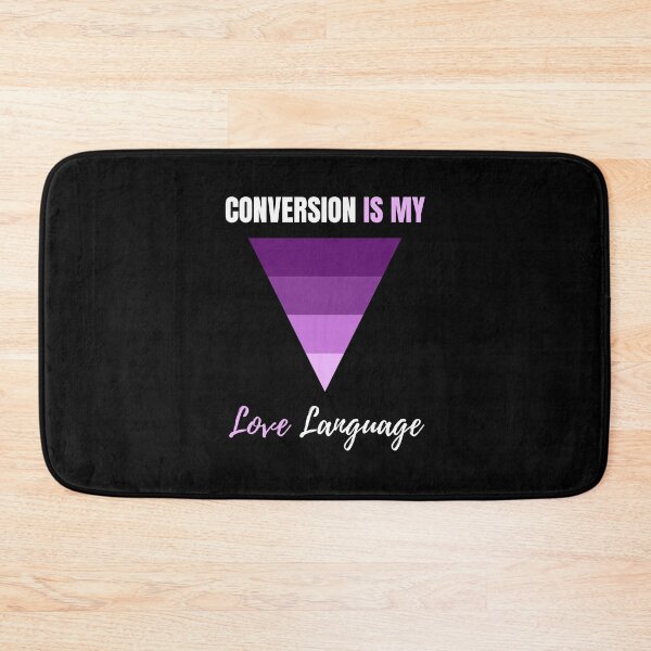 Item preview,  Conversion Is My Love Language | Sales Funnel Specialist Gift  designed and sold by DigitalMagShop.