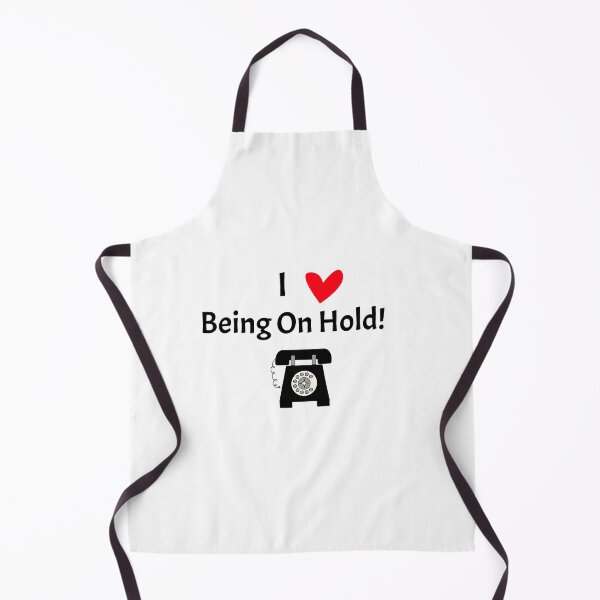 Item preview, I love being on Hold, ironic, silly, humor, graphic and t-shirt designed and sold by Creations by TAR.