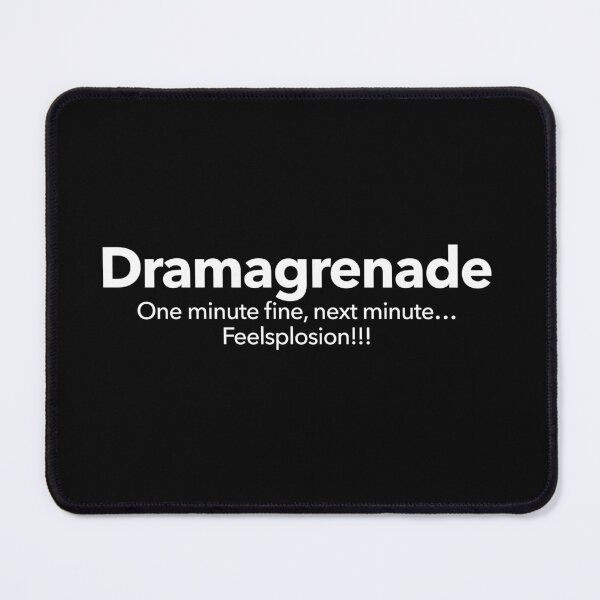 Item preview, Dramagrenade designed and sold by Textitude.