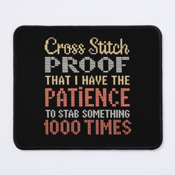 Item preview, Cross Stitch Proof That I Have the Patience designed and sold by tmerchtrends.