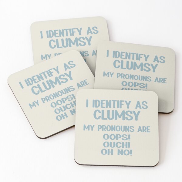 Item preview, I Identify As Clumsy  designed and sold by Primroaddesigns.