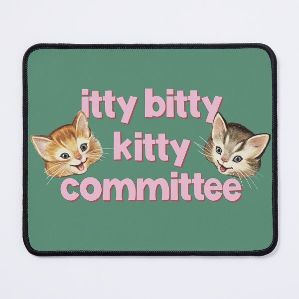 Item preview, Itty Bitty Kitty Committee designed and sold by lauragraves.