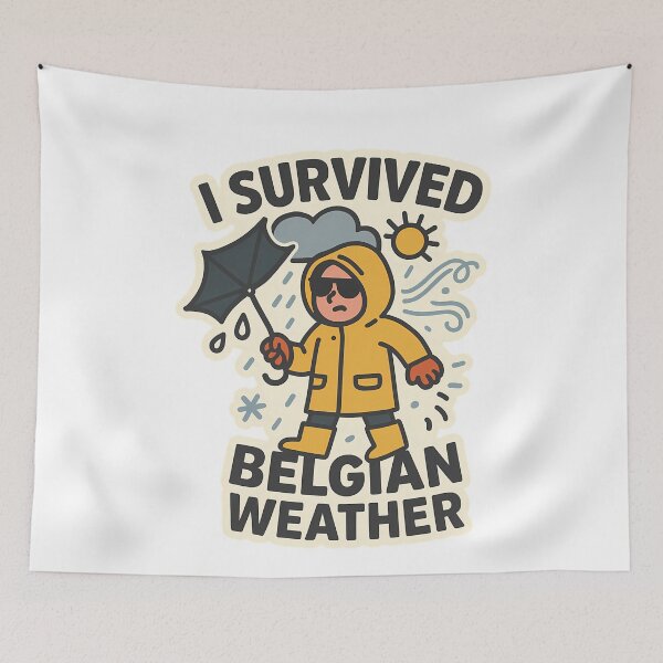 Item preview, I Survived Belgian Weather designed and sold by k3rstman1.
