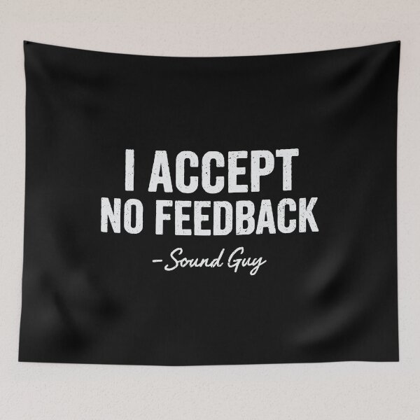 Item preview, Funny Sound Guy Audio Engineer | I Accept No Feedback designed and sold by tmerchtrends.