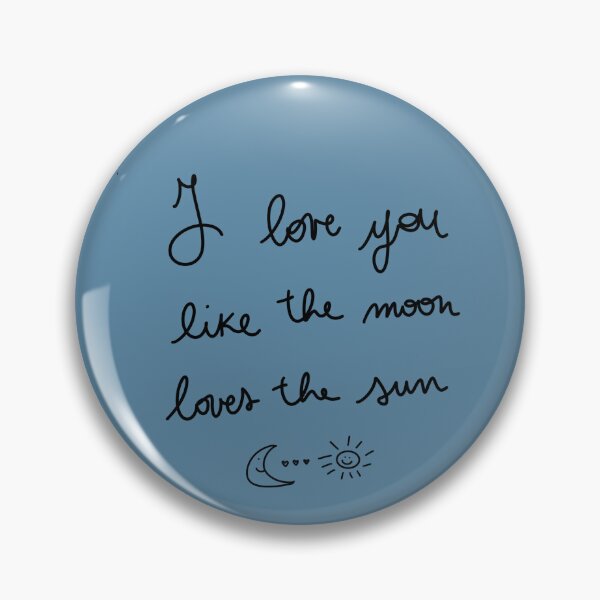Item preview, "I love you like the moon loves the sun" - love graphic made by me designed and sold by jolesartt.