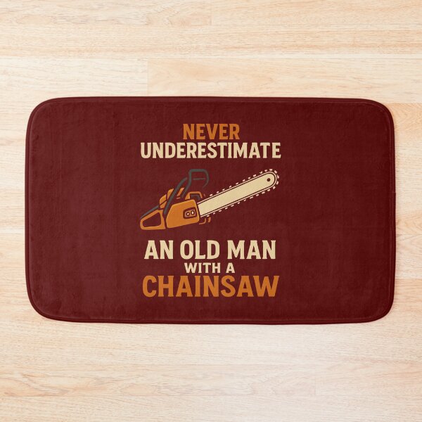 Item preview, Never Underestimate An Old Man Lumberjack With A Chainsaw designed and sold by alenaz.