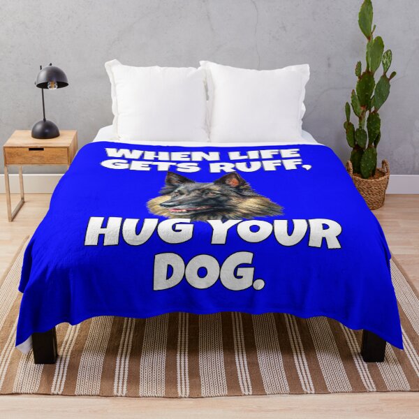 Item preview, Belgian Tervuren Dog When Life Gets Ruff, Hug Your Dog designed and sold by fantasticdesign.