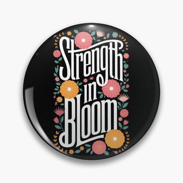 Item preview, Strength in Bloom designed and sold by Boddicca.