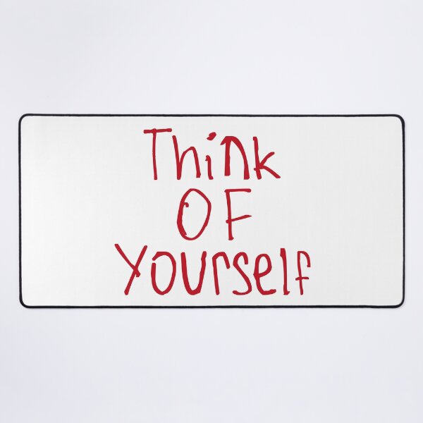Item preview, Think of Yourself designed and sold by kinpirks.