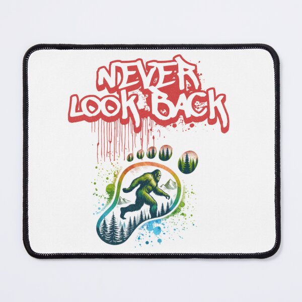 Item preview, Never Look Back Bigfoot designed and sold by JoeZigns81.