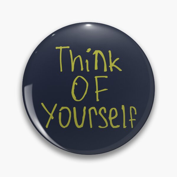 Item preview, Think of Yourself designed and sold by kinpirks.