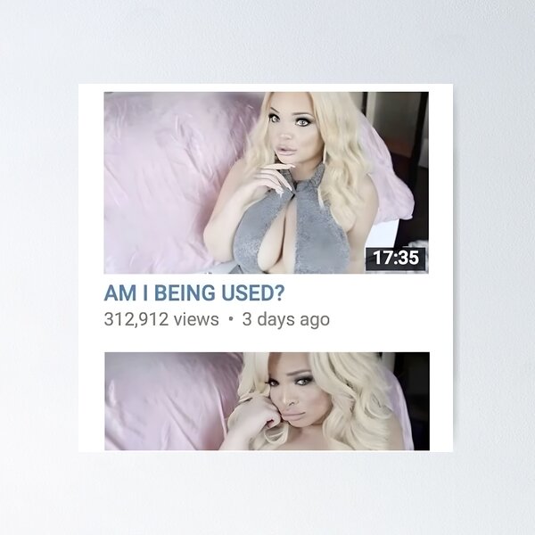 Item preview, Trisha Paytas | AM I BEING USED? | YouTube thumbnail designed and sold by Alyssa Kindick.