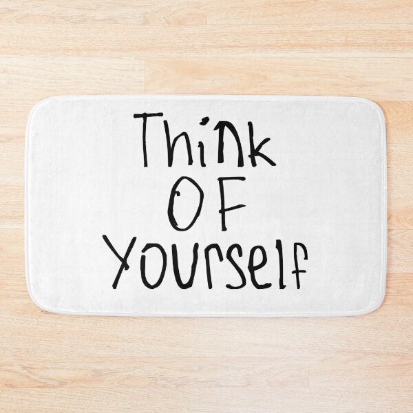 Item preview, Think of Yourself designed and sold by kinpirks.