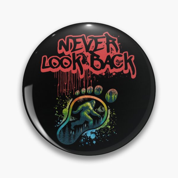 Item preview, Never Look Back Bigfoot designed and sold by JoeZigns81.